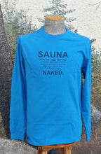 Load image into Gallery viewer, Sauna Long Sleeve Tee